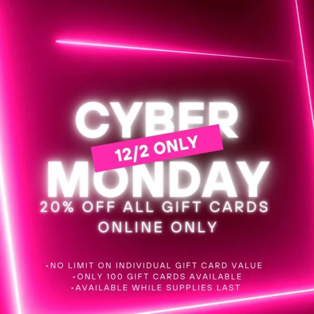 It’s almost Cyber Monday and this is your reminder to set your alarm! ⏰ 
We have 100 20% off gift cards available for purchase online only! Sale will be closed after the 100th gift card is sold! 
• There is no limit on the amount you can purchase 
• You are able to purchase multiple gift cards at any value 
• These will go quickly 
Starting at 12/2 at 9:00am, you will be able to get 20% off any gift card amount. Stock up for the year and you will be receiving 20% off any service you choose to use the gift card towards. Gift cards can only be used on full price services. 
Happy Cyber Monday!!